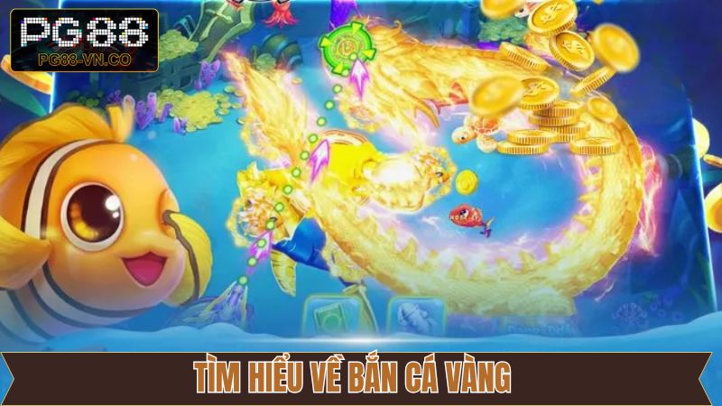 Bắn Cá Vàng - Chinh Phục Thế Giới Biển Cả Ngay Tại PG88 2 Sơ lược vài điều về trò chơi đổi thưởng hot hit