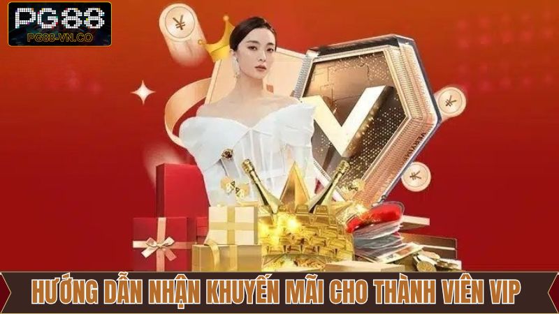 Các bước đăng ký khuyến mãi cho thành viên VIP PG88