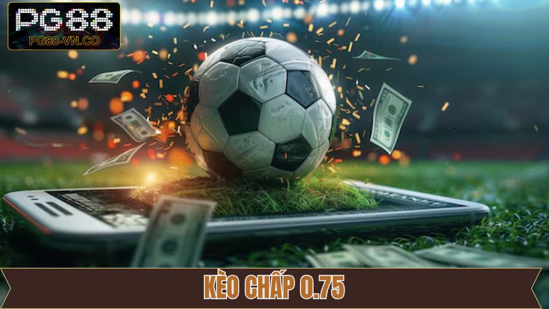 Kèo Chấp 0.75 - Bí Quyết Đọc Kèo Hiệu Quả Cho Người Mới 7 Kèo Chấp 0.75 - Bí Quyết Đọc Kèo Hiệu Quả Cho Người Mới