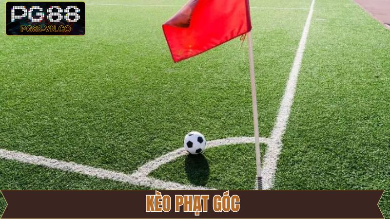 Kèo Phạt Góc – Kiếm Tiền Khủng Khi Cá Độ Bóng Đá Tại PG88 4 Kèo Phạt Góc – Kiếm Tiền Khủng Khi Cá Độ Bóng Đá Tại PG88