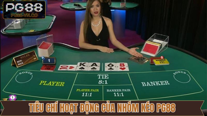 Nhóm Kéo PG88 - Bí Quyết Thắng Cược, Lợi Ích Đáng Kể 4 Tiêu chí đặt ra cho một nhóm kéo PG88 uy tín