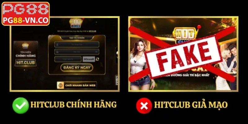 Thực trạng địa chỉ Hitclub thật giả khó phân biệt